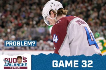 Do The Colorado Avalanche Have A Problem? | Avalanche Review Game 32