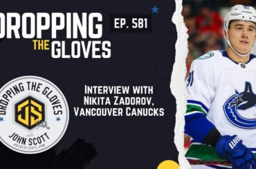 Interview with Nikita Zadorov, Vancouver Canucks - DTG - [Ep.581]
