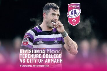 #EnergiaAIL Division 1A :: Terenure College v City of Armagh