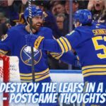 Sabres Destroy The Leafs In A Laugher Tonight - Postgame Thoughts