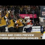 Chris and Chris breakdown VGK's Breakdown vs Tampa / Discuss goalies / Preview Panthers