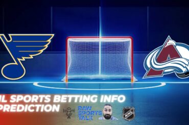 St. Louis Blues VS Colorado Avalanche : NHL Betting Info For 12/29/23