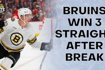 Bruins Go on Win Streak after Break | The Skate Pod, Ep. 259