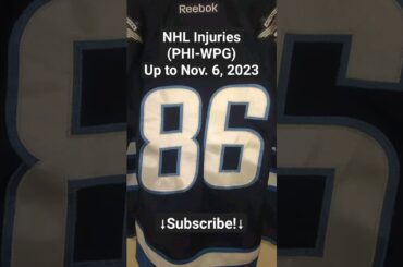 NHL Injuries (PHI-WPG) After Games of November 5, 2023