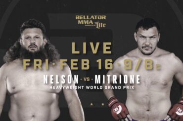 Bellator 194: Roy Nelson vs. Matt Mitrione | FRIDAY, February 16th