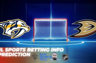Nashville Predators VS Anaheim Ducks : NHL Betting Info For 1/9/24
