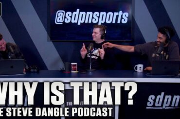 Why Is That? | The Steve Dangle Podcast