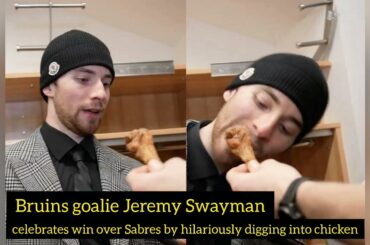 Bruins goalie Jeremy Swayman celebrates win over Sabres by digging chicken wings in an interview