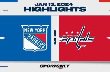 NHL Highlights | Rangers vs. Capitals - January 13, 2024