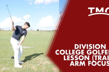 DIVISION 1 COLLEGE GOLFER LESSON (TRAIL ARM FOCUS) | TYLER MCGHIE GOLF