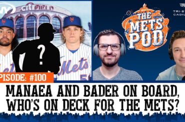 Mets add Sean Manaea and Harrison Bader, so what’s next and who’s left? | The Mets Pod | SNY