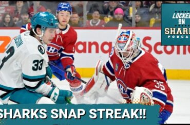 SHARKS BREAK 12 GAME LOSING STREAK WITH 3-2 WIN OVER THE MONTREAL CANADIENS