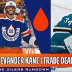 Edmonton Oilers Trade Deadline Roster Changes | Evander Kane Discussion