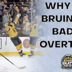 Why Are Bruins So Bad in Overtime? | The Skate Pod, Ep. 263