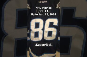 NHL Injuries (COL-LA) After Games of January 14, 2024