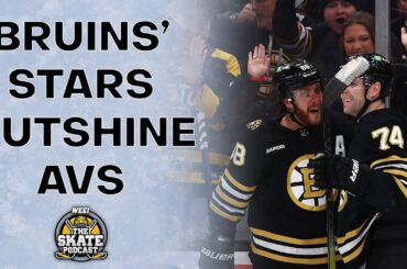 Bruins' Stars Outshine Avs' Star Power in Win | The Skate Pod, Ep. 266