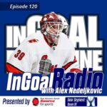 Episode 120 with Alex Nedeljkovic featuring the new Bauer 3X pads and gloves