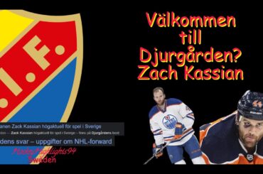 WELCOME ZACH KASSIAN TILL DJURGÅRDEN?! | HIGHLGIHTS |