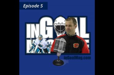 Episode 5 Jordan Sigalet with an Aaron Dell Cameo