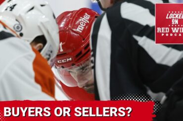 Should the Red Wings Be Buyers or Sellers? | Previewing the Flyers & Talking the Hart Situation