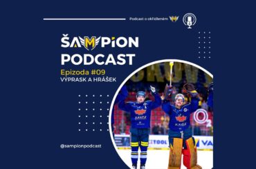 Šampion podcast | Epizoda 09 | Výprask a Hrášek