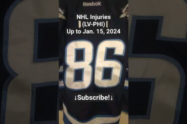 NHL Injuries (LV-PHI) After Games of January 14, 2024