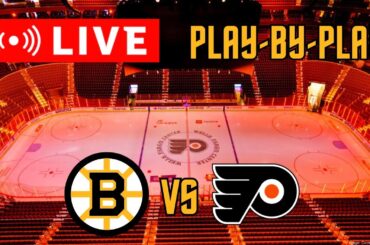 LIVE: Boston Bruins VS Philadelphia Flyers Scoreboard/Commentary!