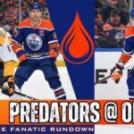 Nashville Predators @ Edmonton Oilers | Game Rundown | GM 45 | 23-24