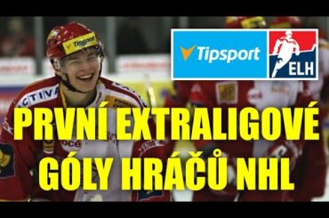 První Extraligové Góly Hráčů NHL - Tipsport Extraliga