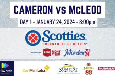 CAMERON vs McLEOD - 2024 Scotties Tournament of Hearts Presented by RME (Day 1)