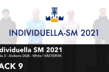 DGTVPlay | Individuella SM 2021 från Västervik | R3 B9