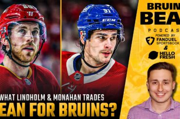 What the Lindholm and Monahan Trades Mean for Bruins | Bruins Beat