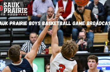 Sauk Prairie vs Lodi boys basketball - WITH ANNOUNCERS