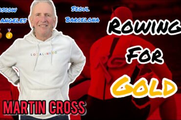 #47 - From Moscow to LA: Olympic Tales of Martin Cross, Part 1 @Crossyscorner