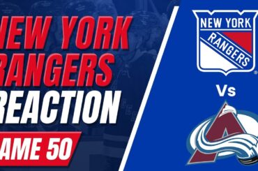 Ranger Fan Reaction Game 50┃COL-1 NYR-2! THE RANGERS COMEBACK LATE TO WIN IN OT!