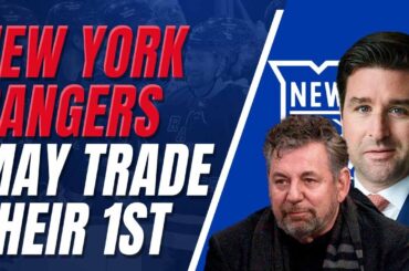 The New York Rangers MIGHT Trade Their 1st? Should They Trade It? My Thoughts & Opinions!