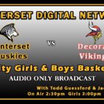 (Audio Only) Winterset vs Decorah Varsity Basketball-Girls and Boys