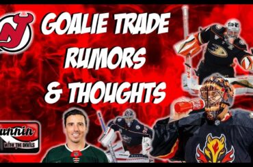 NJ Devils Goalie Trade Rumors & Thoughts