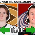 Who Won the Josh Manson Trade? | NHL Trade Breakdown