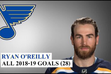 Ryan O'Reilly (#90) All 28 Goals of the 2018-19 NHL Season