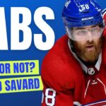 HABS NEWS | TRADE OR NOT DAVID SAVARD