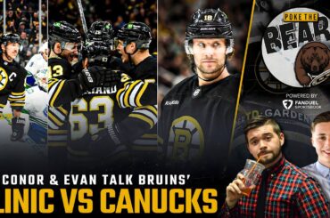 Bruins Put on a CLINIC vs Vancouver Canucks | Poke the Bear
