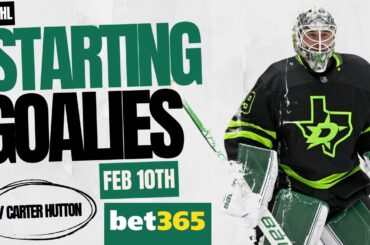 NHL Starting Goalies - Feb 10th - w/Carter Hutton