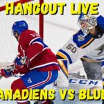 Canadiens vs Blues Game #52 Hangout Live 02/11/24