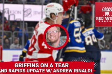 The Griffins are on tear | Grand Rapids Update with Andrew Rinaldi of The Calder News
