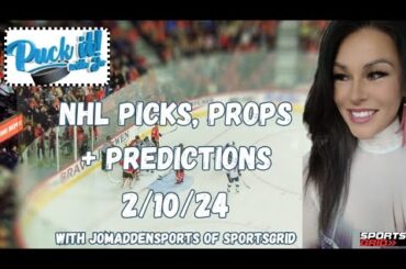 Puck it with Jo of @SportsGrid @SportsGridTV 2/10/24, NHL Picks, Props and Predictions