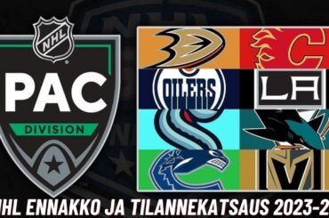 JParkkila #74 - NHL PACIFIC divisioona (ennakko ja tilannekatsaus)