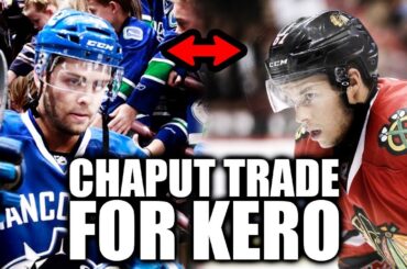 MICHAEL CHAPUT TRADED FOR TANNER KERO (VANCOUVER CANUCKS TRADE CHAPUT CHICAGO BLACKHAWKS TRADE KERO)