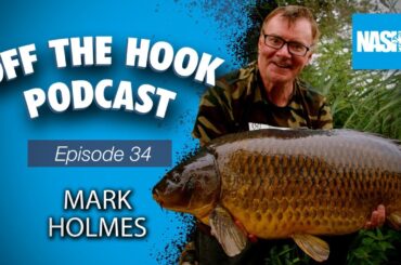 Nash Tackle Off The Hook Podcast - S2 Episode 34 - Mark Holmes