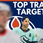 Edmonton Oilers Top Trade Targets REVEALED